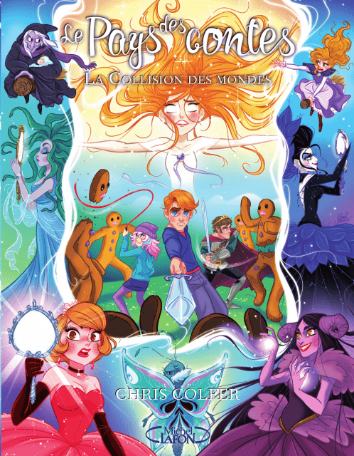 Le pays des contes T06 - La collision des mondes