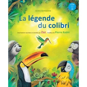 La légende du Colibri