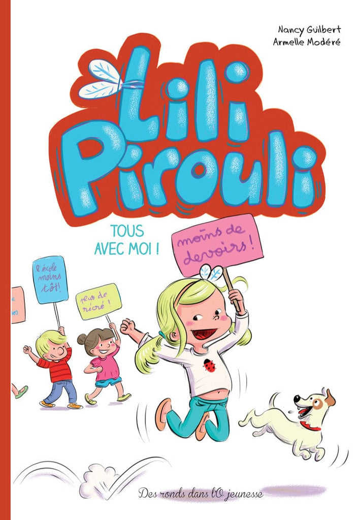 Lili Pirouli T01 - Tous avec moi!
