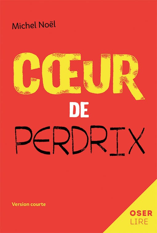 Collection Oser lire - Cœur de perdrix