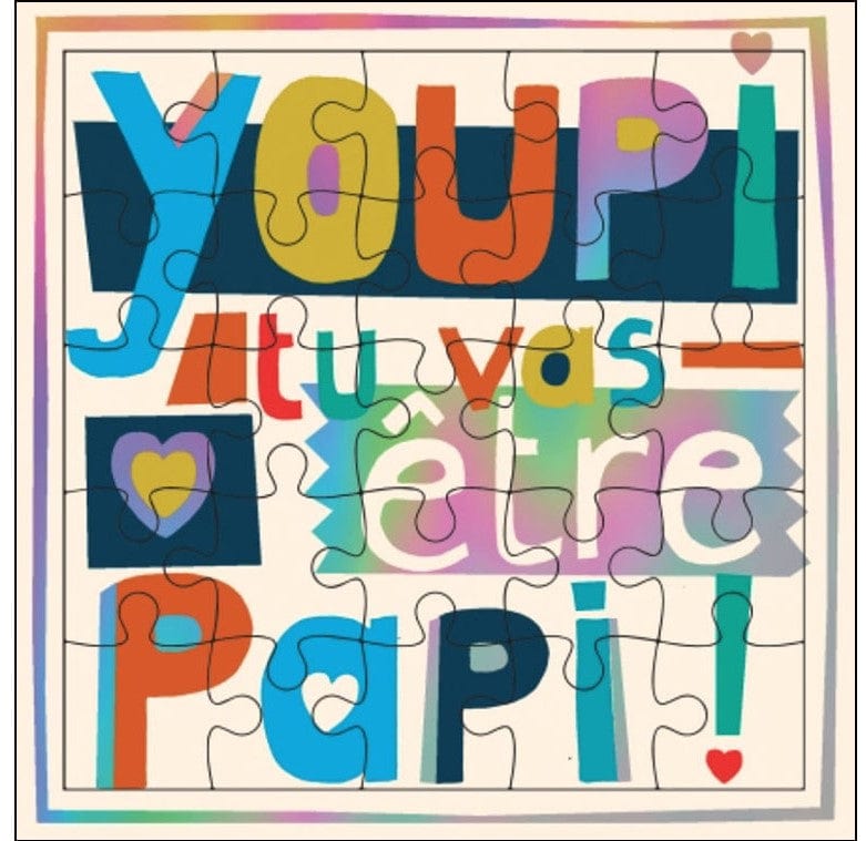 Carte de souhait - puzzle - Youpi tu vas être papi !