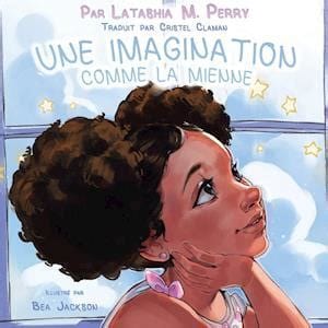 Une imagination comme la mienne