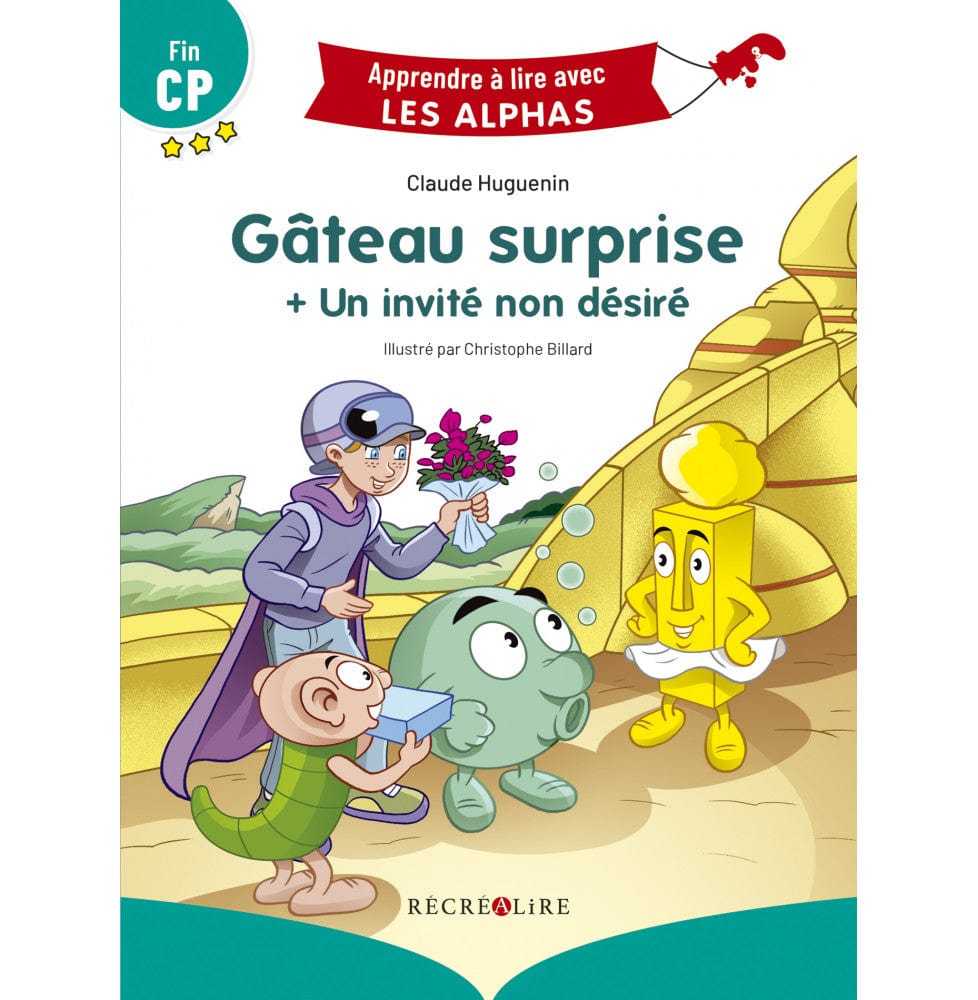 Gâteau surprise + Un invité non désiré