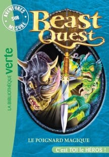 Beast Quest T22 - Aventures sur mesure - Le poignard magique