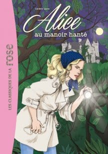 Alice T02 - Au manoir hanté