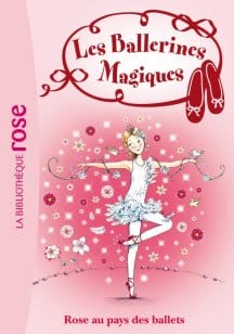 Les ballerines magiques T07 - Rose au pays des ballets