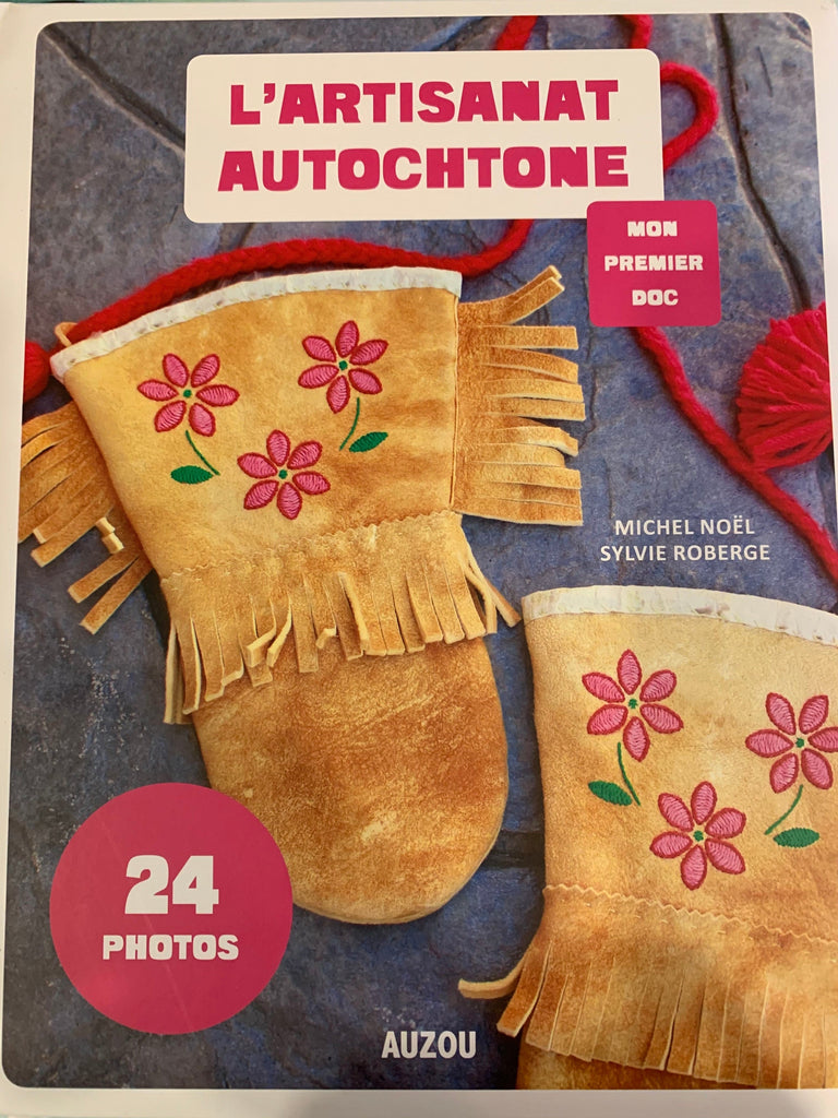 Mon premier doc - L'artisanat autochtone