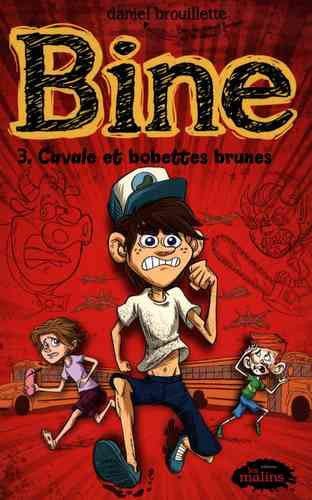 Bine T03 - Cavale et bobettes brunes
