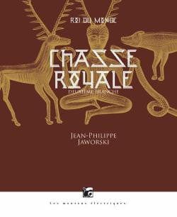 Rois du Monde T02 - Chasse Royale