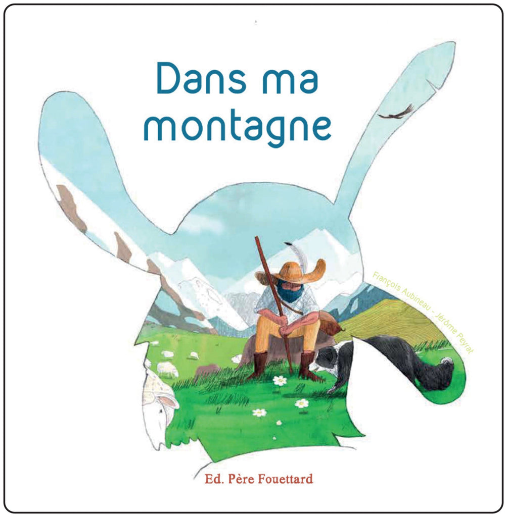 Dans ma montagne