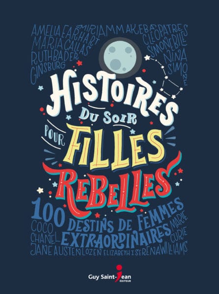 Histoires du soir pour filles rebelles T01