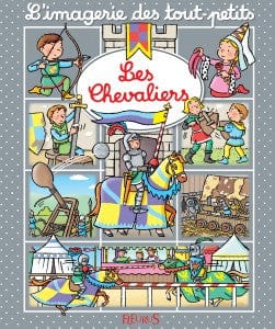 L'imagerie des tout-petits - Les chevaliers