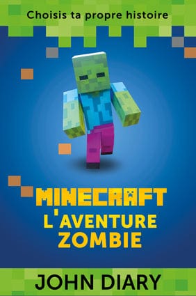 Minecraft - L'aventure zombie