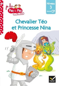 Je lis pas à pas - Chevalier Téo et Princesse Nina