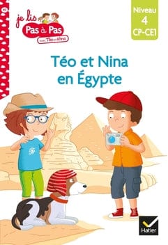 Je lis pas à pas - Téo et Nina en Egypte