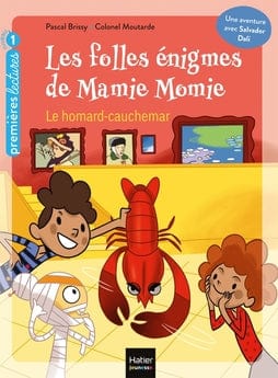 Les folles énigmes de Mamie Momie T04 - Le homard-cauchemar