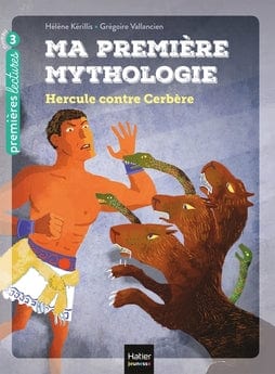 Ma première mythologie - Hercule contre Cerbère