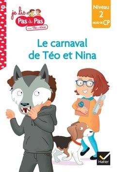 Je lis pas à pas - Le carnaval de Téo et Nina