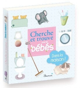 Cherche et trouve pour les bébés - Dans la maison