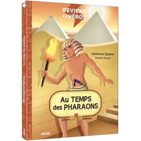 Deviens le Héros - Au temps des pharaons