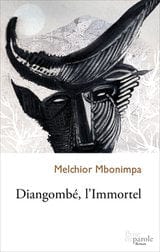 Diangombé, l'Immortel