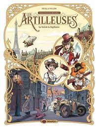 Les Artilleuses T01 - Le Vol de la Sigillaire