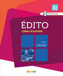 Edito B2 - Cahier d'activités