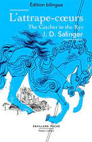L'attrape-coeurs - Edition bilingue français-anglais