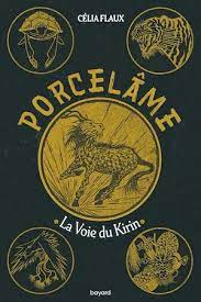 Porcelâme T01 - La Voie du Kirin