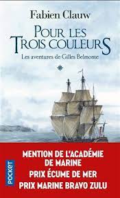 Les aventures de Gilles Belmonte T01 - Pour les trois couleurs