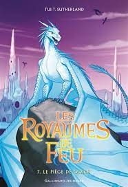 Les Royaumes de feu T07 - Le piège de glace