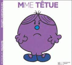 Les Monsieur Madame - Madame Têtue