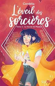 L'éveil des sorcières T02 - Le secret de Maelys