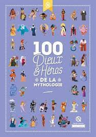 Beau Livre - 100 Dieux et Héros de la Mythologie