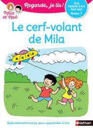 Regarde, je lis ! - Niveau 1 - Le cerf-volant de Mila