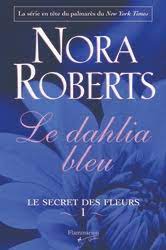 Les secret des fleurs - Le dahlia bleu