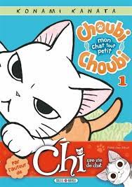 Choubi-Choubi, mon chat tout petit T01