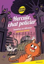 Hercule, chat policier - Jumelles en détresse