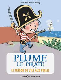 Plume le pirate T02 - Le trésor de l'île aux perles