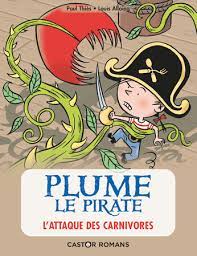 Plume le pirate T05 - L'attaque des carnivores