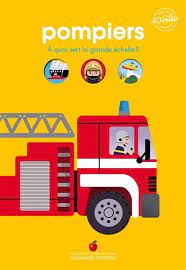 Pompiers - A quoi sert la grande échelle ?