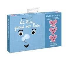 Le livre prend son bain - Avec 3 personnages en mousse