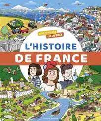 Mon encyclo illustrée - l'Histoire de France