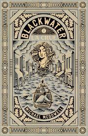 Blackwater T01 - La crue - L'épique saga de la famille Caskey