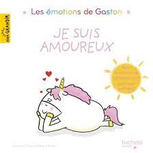 Les émotions de Gaston - Je suis amoureux