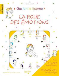 Gaston la licorne - La roue des émotions