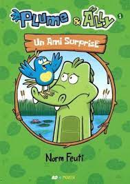 Plume et Ally T01 - Un ami surprise