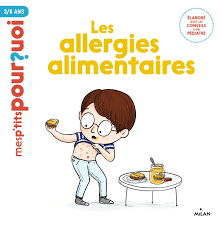 Mes p'tits pourquoi - Les allergies alimentaires