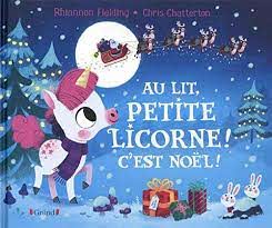 Au lit petite licorne ! C'est Noël