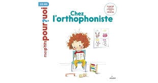 Mes p'tits pourquoi - Chez l'orthophoniste
